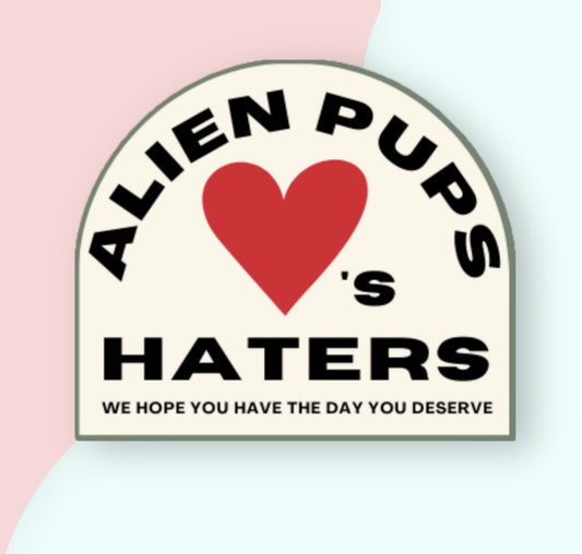 Alien Pups Loves Haters Sticker